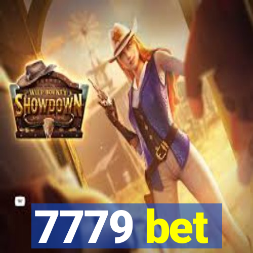 7779 bet